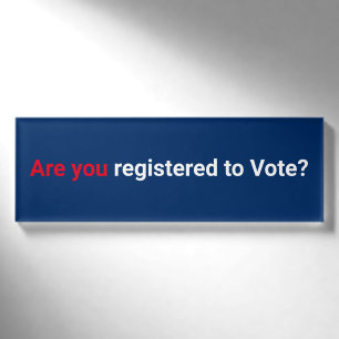 Are you registered to vote? red white & navy blue name tag