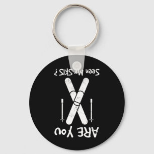 Are You Seen My Skis  Keychain