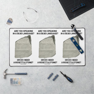 Are You Speaking In A Dead Language Or Do I Need Desk Mat
