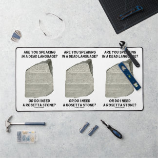 Are You Speaking In A Dead Language Or Do I Need Desk Mat