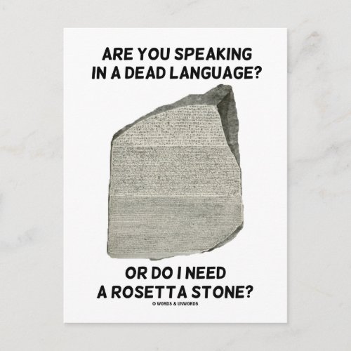 Are You Speaking In A Dead Language Or Do I Need Postcard