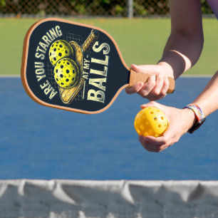Are You Staring At My Balls- Pickleball Apparel Paddle