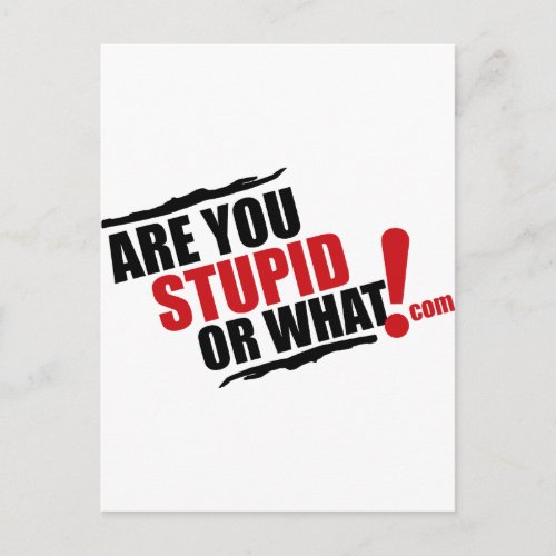 Are You Stupid Or What Logo For Resale Postcard