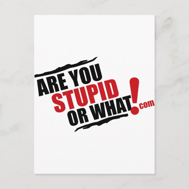 Are You Stupid Or What Logo For Resale Postcard (Front)
