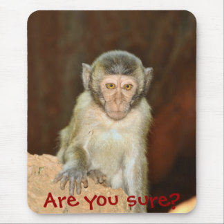 Are you sure? mouse pad