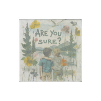 "Are You Sure?" Vintage Nature Magnet