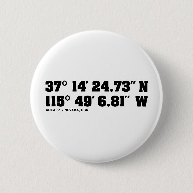 AREA 51 - coordinates Pinback Button (Front)