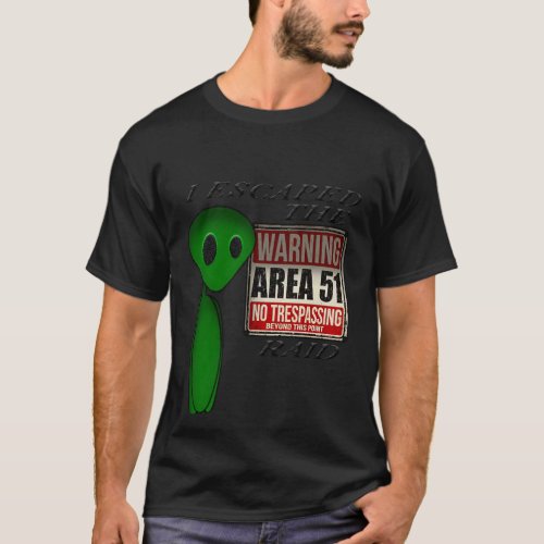 Area 51 Escapee2395png2395 T_Shirt