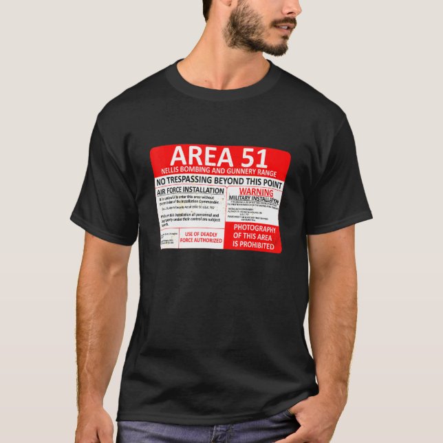 Area 51 Fake Military Sign T-Shirt (Front)