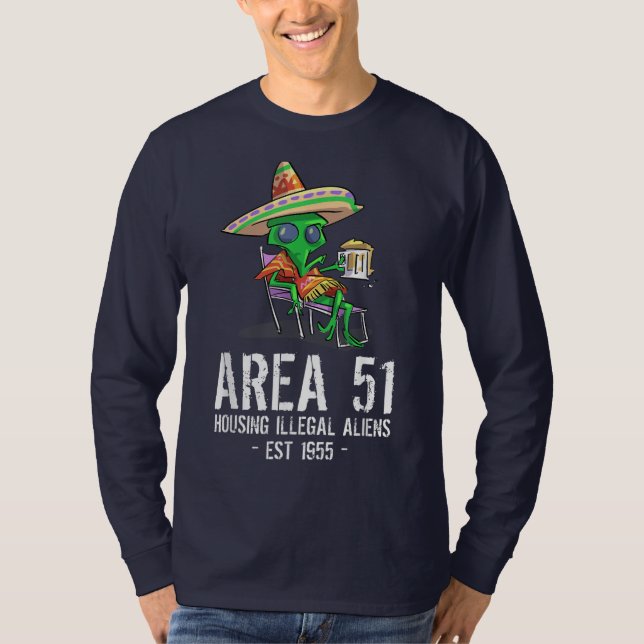 Area 51 Gag Gift  UFO Drunk Illegal Alien T-Shirt (Front)