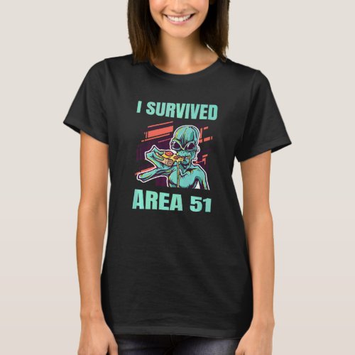 Area 51 I Survived  Alien Ufo Pizza Party T_Shirt