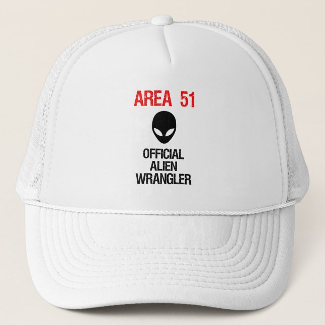 Area 51 Official Alien Wrangler Funny Trucker Hat (Front)