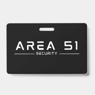 Area 51 Security Alien Extraterrestrial UFO Badge