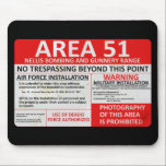 Area 51 Sign Mouse Pad<br><div class="desc">Fake Area 51 No Trespassing Sign for conspiracy theorists.</div>