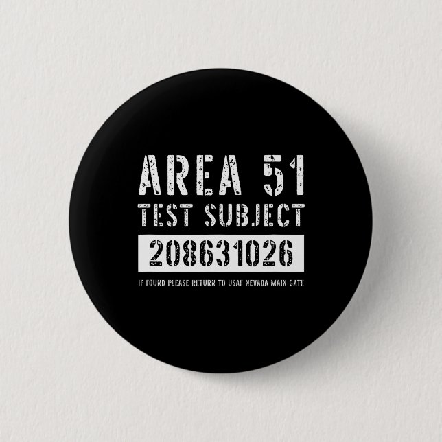 Area 51 Test Subject 1026 Alien Abduction Hallowee Button (Front)