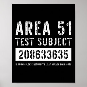 Area 51 Test Subject 3635 Alien Abduction Hallowee Poster