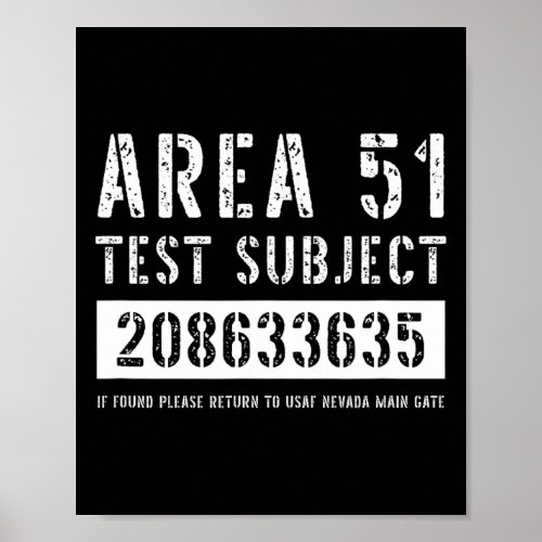 Area 51 Test Subject 3635 Alien Abduction Hallowee Poster