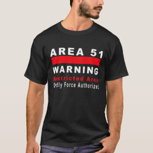 Area 51 Warning T-Shirt