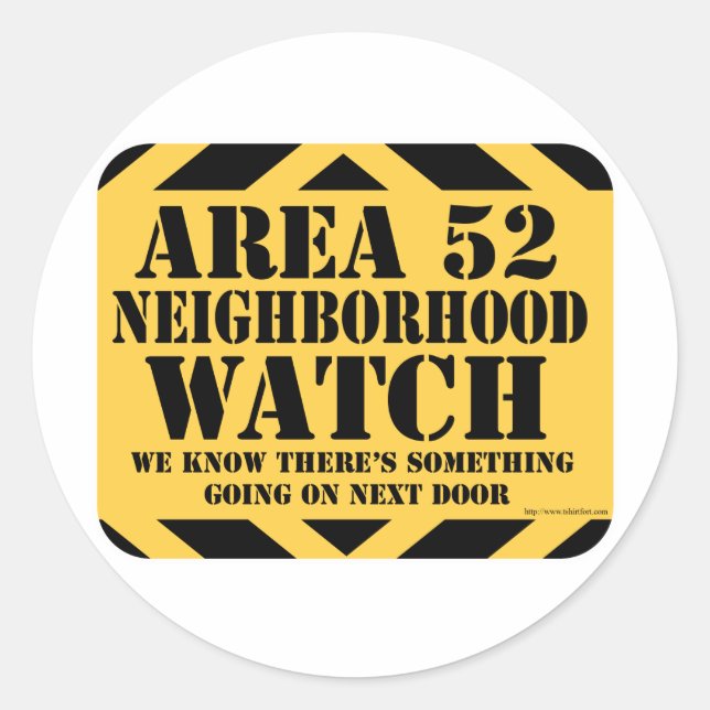 Area 52 Neighborhood Watch Classic Round Sticker (Front)