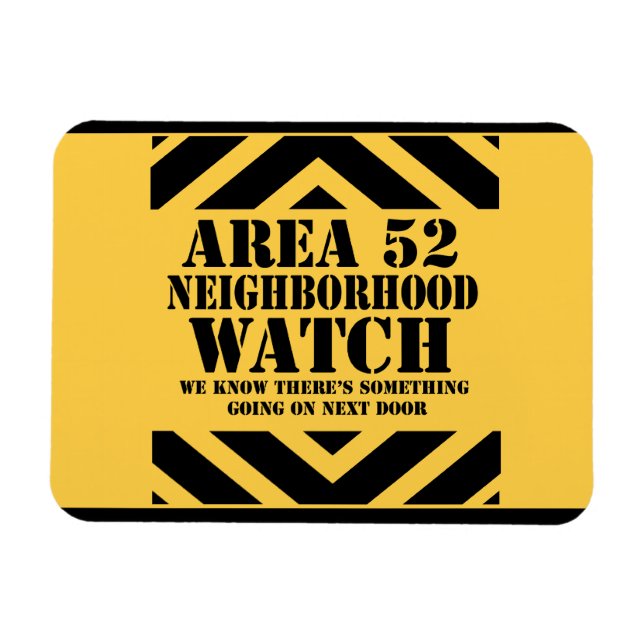 Area 52 Neighborhood Watch Magnet (Horizontal)