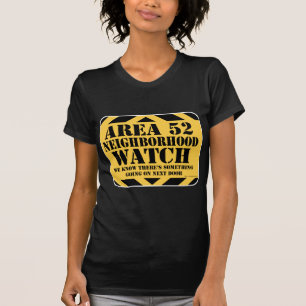 Area 52 Neighborhood Watch T-Shirt