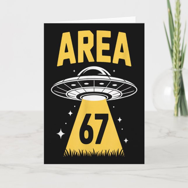 Area 67 Funny Ufo Spaceship 6 7 Alien Theme  Card (Front)