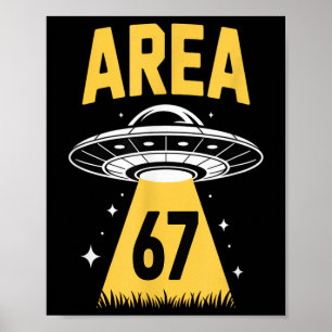 Area 67 Funny Ufo Spaceship 6 7 Alien Theme Poster
