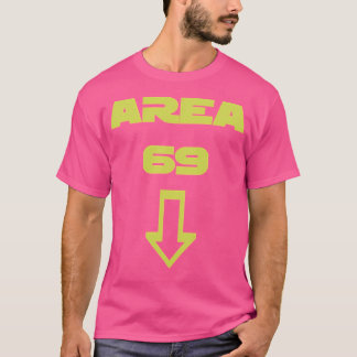 Area 69 T-Shirt