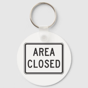 Area Closed Sign Warning Restricted Zone Keychain