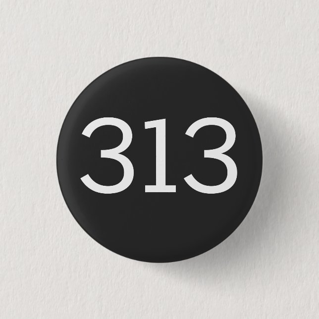 Area Code 313 (Detroit) Button (Front)