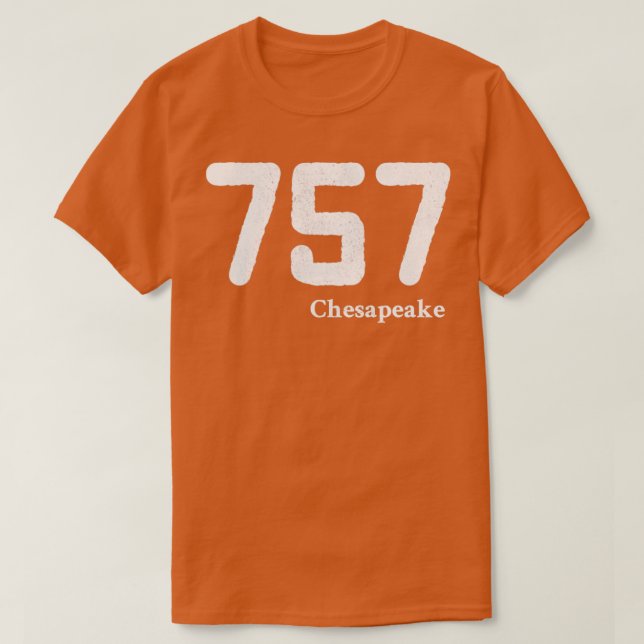 Area Code 757 Chesapeake Virginia T-Shirt (Design Front)