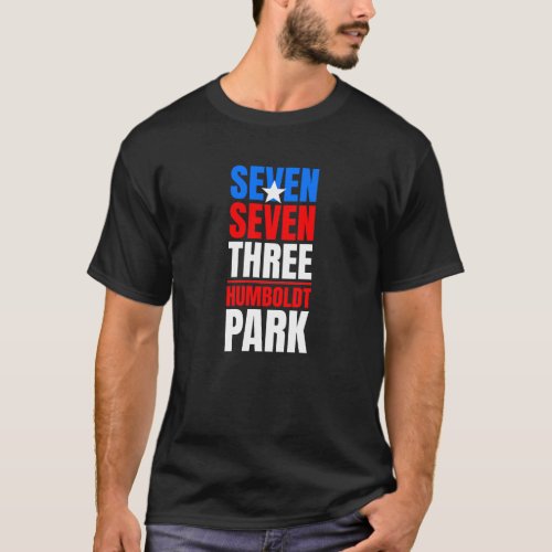 Area Code 773 _ Humboldt Park _ Puerto Flag Colors T_Shirt