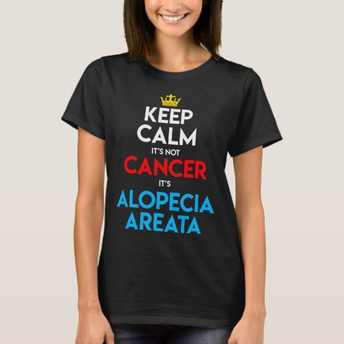 Areata Awareness Hair Loss Bald Head Keep Calm  T_Shirt