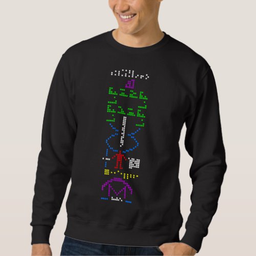 Arecibo Message Space Exploration Sweatshirt