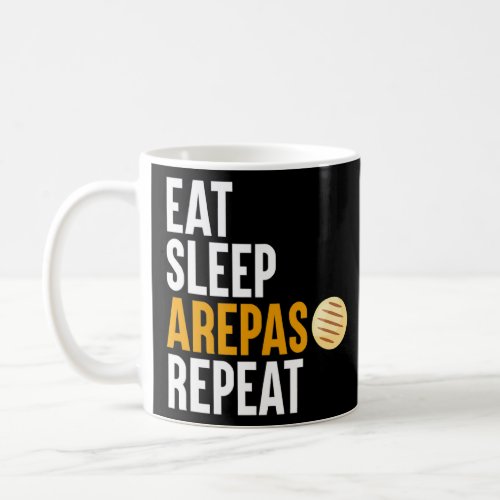 Arepas Quote Funny Colombian Venezuelan Food Arepa Coffee Mug