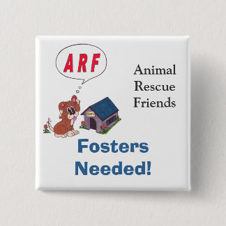 ARF Fosters Needed Pin