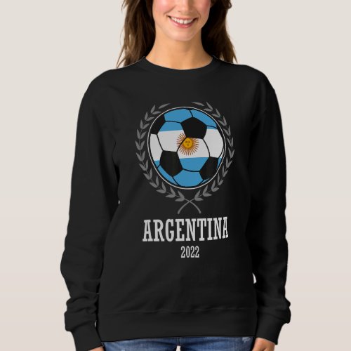 Argentina Argentine Soccer Game Day  2022 Sports e Sweatshirt