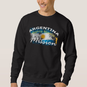 Argentina Bahia Blanca Mormon LDS Mission Missiona Sweatshirt