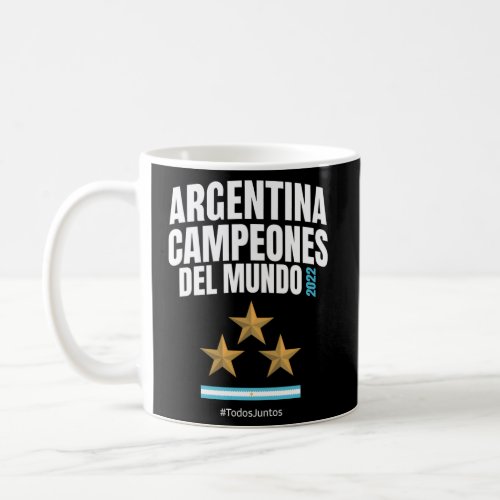 Argentina Campeones Del Mundo 2022 Coffee Mug