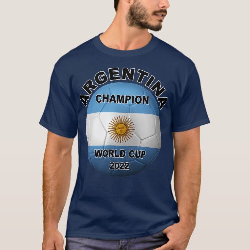 Argentina Champion World Cup 2022  T_Shirt