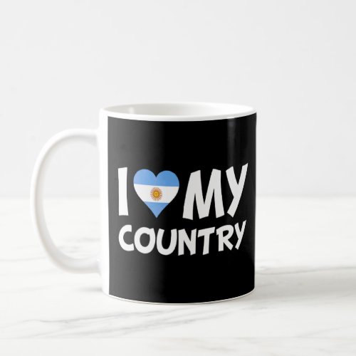 Argentina Flag Heart I Love My Country Argentina  Coffee Mug