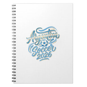 Argentina Soccer 2026 Soccer Bold Country Typograp Notebook