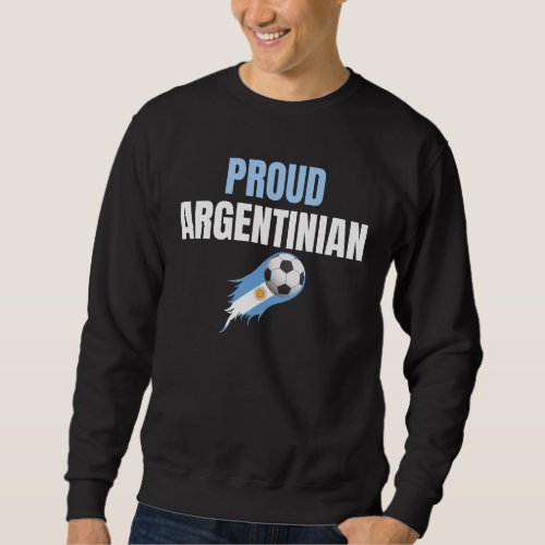 Argentina World Cup Champions 2022 Proud Sweatshirt
