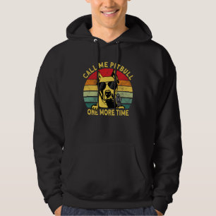 Argentine Dogo Call Me Pitbull Onces More Dogo Arg Hoodie