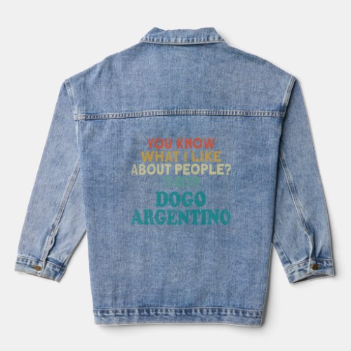 Argentine Dogo You Know What I Like About Dogo Arg Denim Jacket