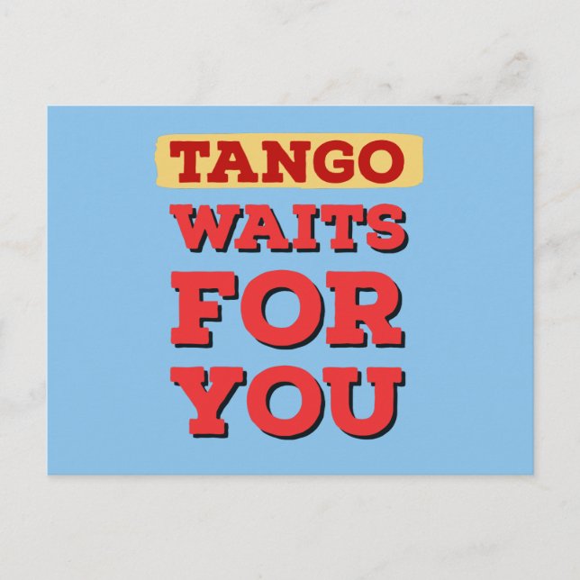 Argentine Tango Waits for You Famous Tango Lyrics Postcard (Front)
