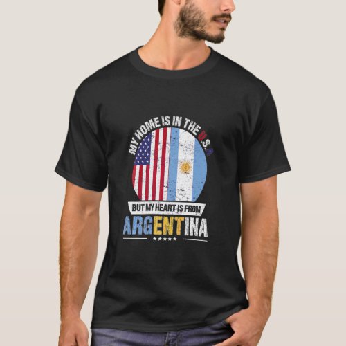 Argentinian American Patriot Heart Is From Argenti T_Shirt