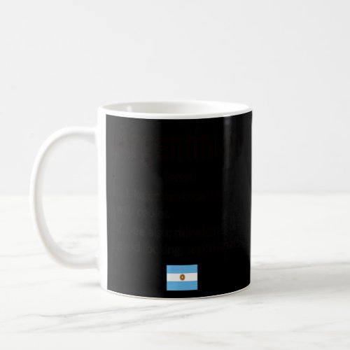 Argentinian Definition Argentina Flag Argentinian  Coffee Mug