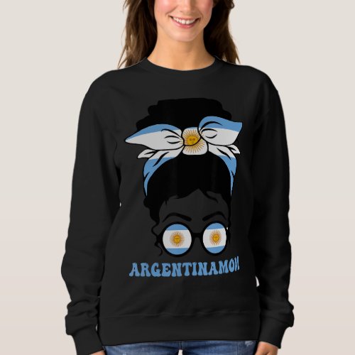 Argentinian Mom Argentina Mommy Mama Argentine Fla Sweatshirt
