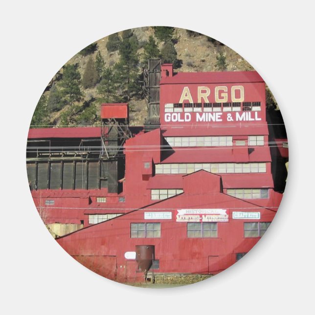 Argo Gold Mine & Mill, Idaho Springs, Colorado Magnet (Front)